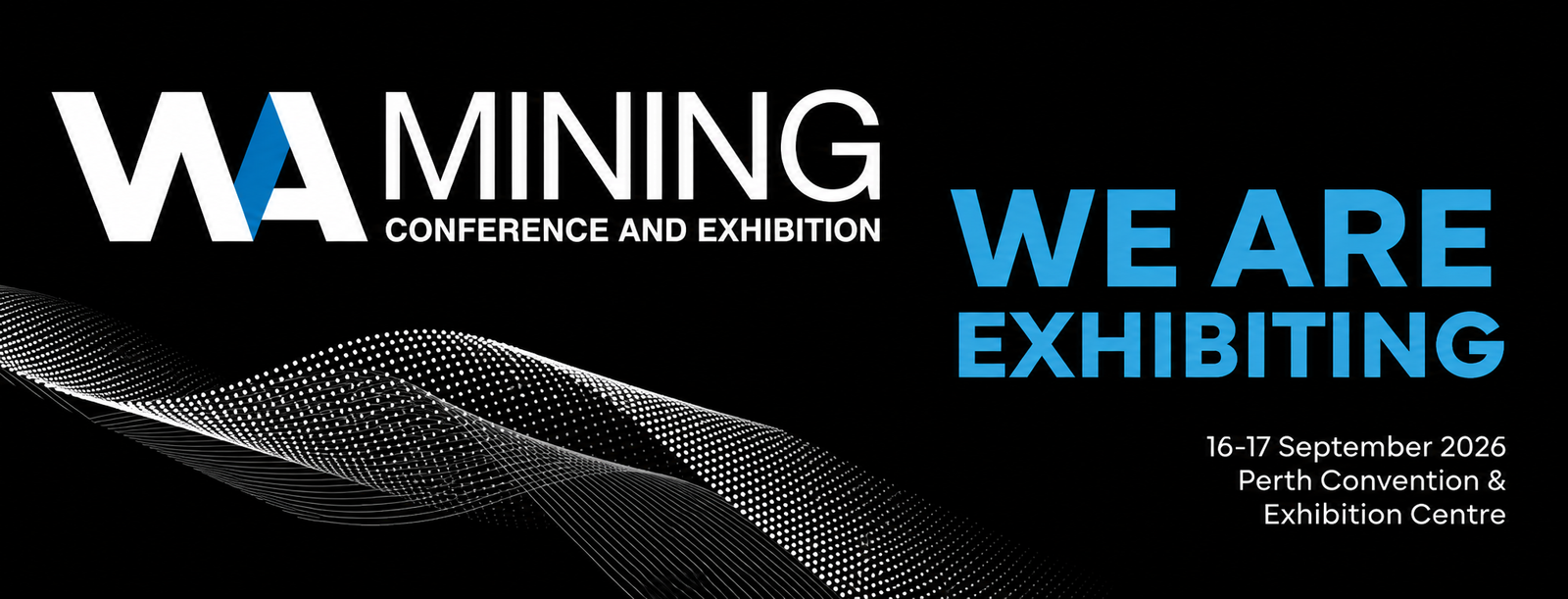 WA MINING CONFERENCE AND EXHIBITION